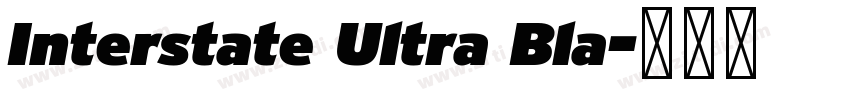 Interstate Ultra Bla字体转换